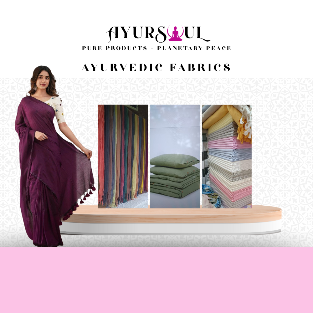 AYURVEDIC FABRICS